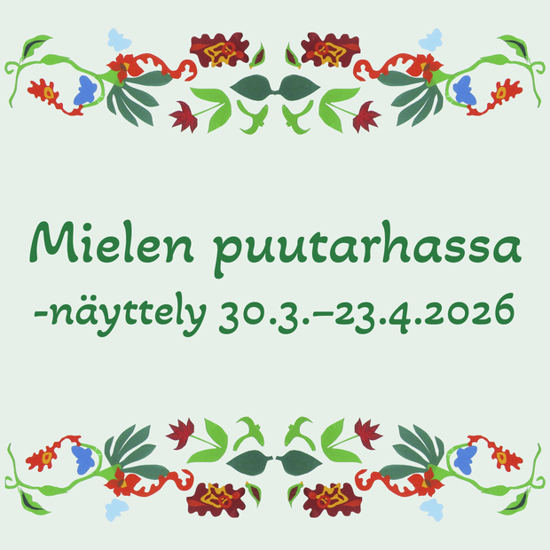 Mielen puutarhassa -n�yttely